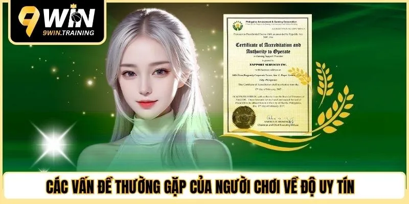 Các vấn đề thường gặp của người chơi về độ uy tín 